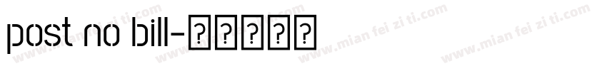 post no bill字体转换